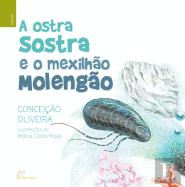 A Ostra Sostra e o Mexilhão Molengão