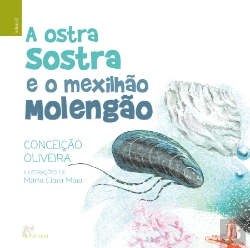 Bertrand.pt - A Ostra Sostra e o Mexilhão Molengão