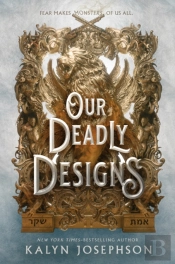 A Our Deadly Designs