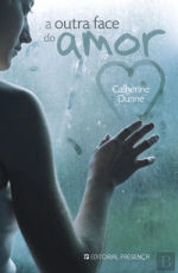 Bertrand.pt - A Outra Face Do Amor