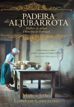 Bertrand.pt - A Padeira De Aljubarrota