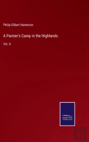 A Painter'S Camp In The Highlands