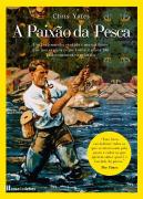 A Paixão da Pesca