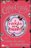A Paixão de Cherry - As Irmãs da Caixa de Chocolate
