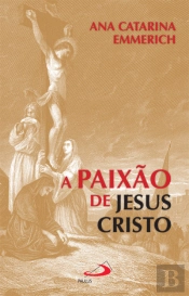 A Paixão de Jesus Cristo