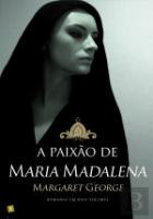 A Paixão de Maria Madalena