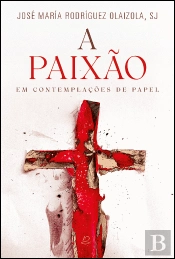 A Paixão em Contemplações de Papel
