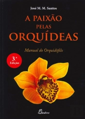 A Paixão pelas Orquídeas