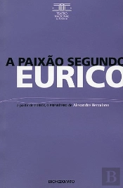 A Paixão Segundo Eurico