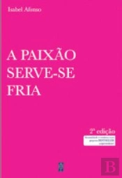 A Paixão Serve-se Fria