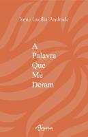 A Palavra Que Me Deram