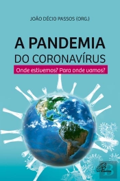 A Pandemia Do Coronavírus