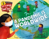 A Pandemic Is Worldwide