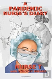 A Pandemic Nurse'S Diary (Hardcover)