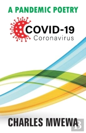 A Pandemic Poetry, Covid-19