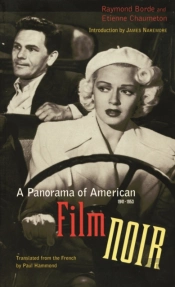 A Panorama Of American Film Noir (1941-1953)