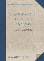 A Panorama Of Harmonic Analysis