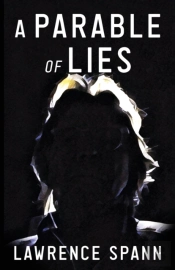 A Parable Of Lies