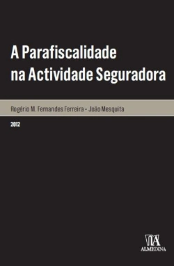 Bertrand.pt - A Parafiscalidade na Actividade Seguradora