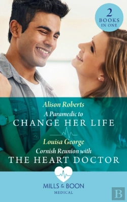Bertrand.pt - A Paramedic To Change Her Life / Cornish Reunion With The Heart Doctor