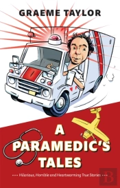 A Paramedic'S Tales