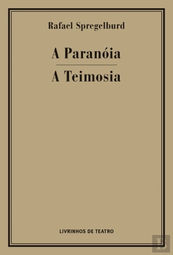 Bertrand.pt - A Paranóia / A Teimosia