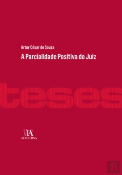 Bertrand.pt - A Parcialidade Positiva Do Juiz