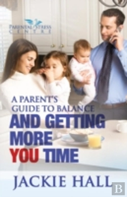 Bertrand.pt - A Parent'S Guide To Balance And Getting More 'You' Time