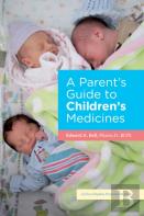 A Parent'S Guide To Children'S Medicines