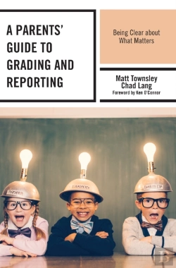 Bertrand.pt - A Parents' Guide To Grading And Reporting
