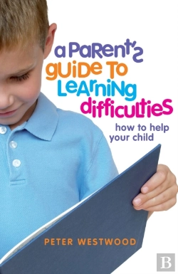 Bertrand.pt - A Parent'S Guide To Learning Difficulties