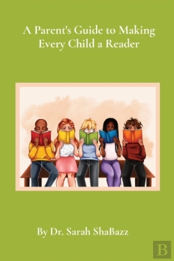 Bertrand.pt - A Parent'S Guide To Making Every Child A Reader
