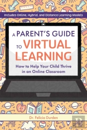 A Parent'S Guide To Virtual Learning
