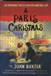 A Paris Christmas: An Improbable Tale Of Good Food And True Love