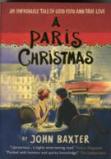 A Paris Christmas: An Improbable Tale Of Good Food And True Love
