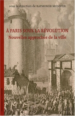 Bertrand.pt - À Paris Sous La Révolution ; Nouvelles Approches De La Ville