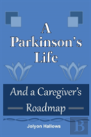 A Parkinson'S Life