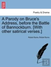 A Parody On Bruce'S Address, Before The