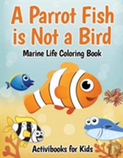 Bertrand.pt - A Parrot Fish Is Not A Bird