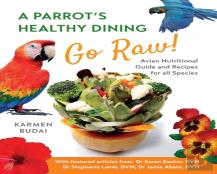 A Parrot'S Healthy Dining - Go Raw!