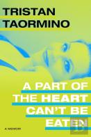 A Part Of The Heart Can'T Be Eaten
