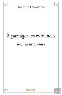Bertrand.pt - À Partager Les Évidences : Recueil De Poèmes