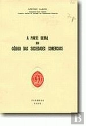 A Parte Geral do Código das Sociedades Comerciais