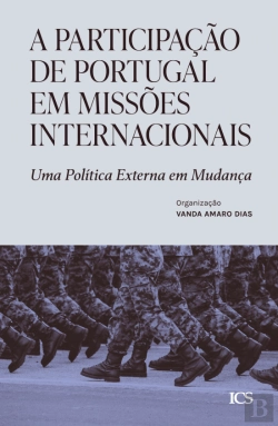 Bertrand.pt - A Participação de Portugal em Missões Internacionais