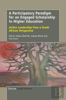A Participatory Paradigm For An Engaged Scholarship In Higher Education