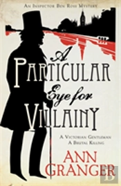 A Particular Eye For Villainy (Inspector Ben Ross Mystery 4)