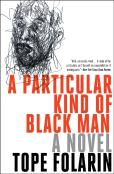 A Particular Kind Of Black Man