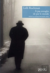 À Pas Aveugles De Par Le Monde