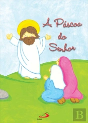 A Páscoa do Senhor