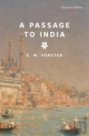 A Passage To India (Signature Editions)